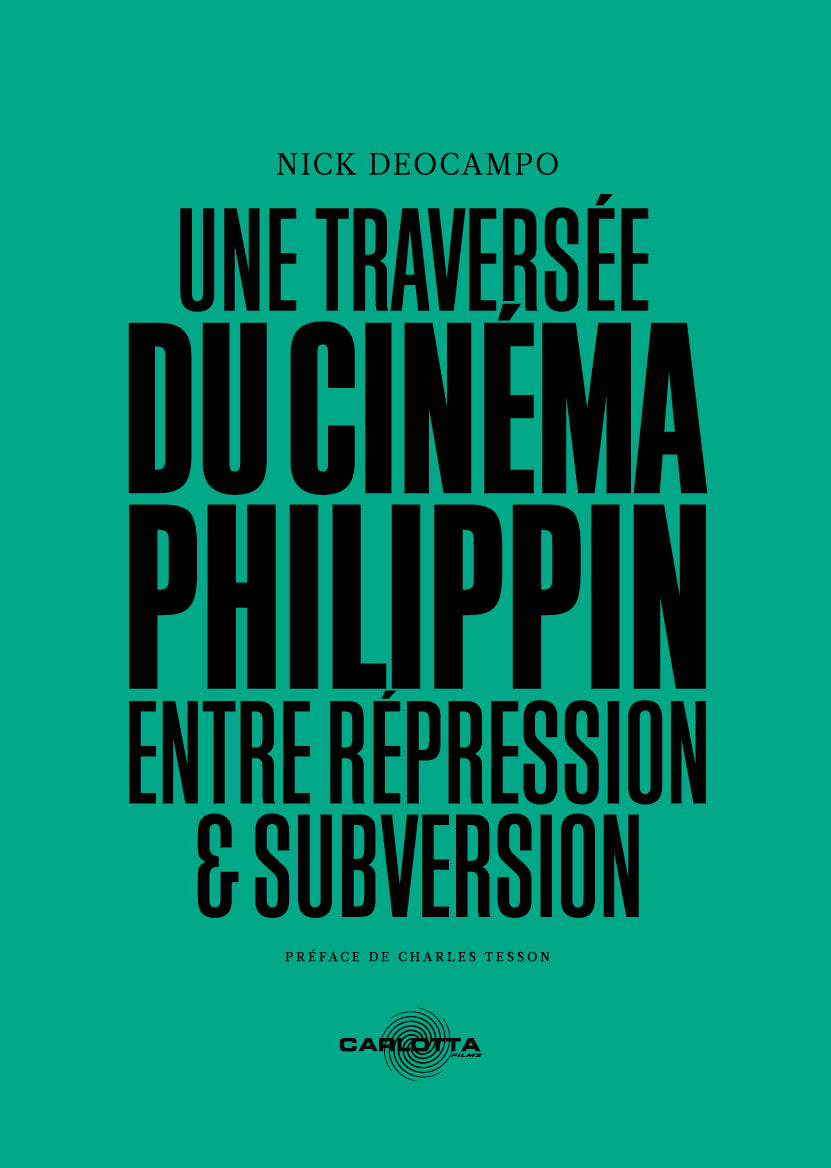 Une traversée du cinéma philippin : entre répression et subversion - Livre