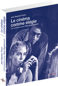 Le Cinéma comme élégie - Livre + DVD - Carlotta Films - La Boutique