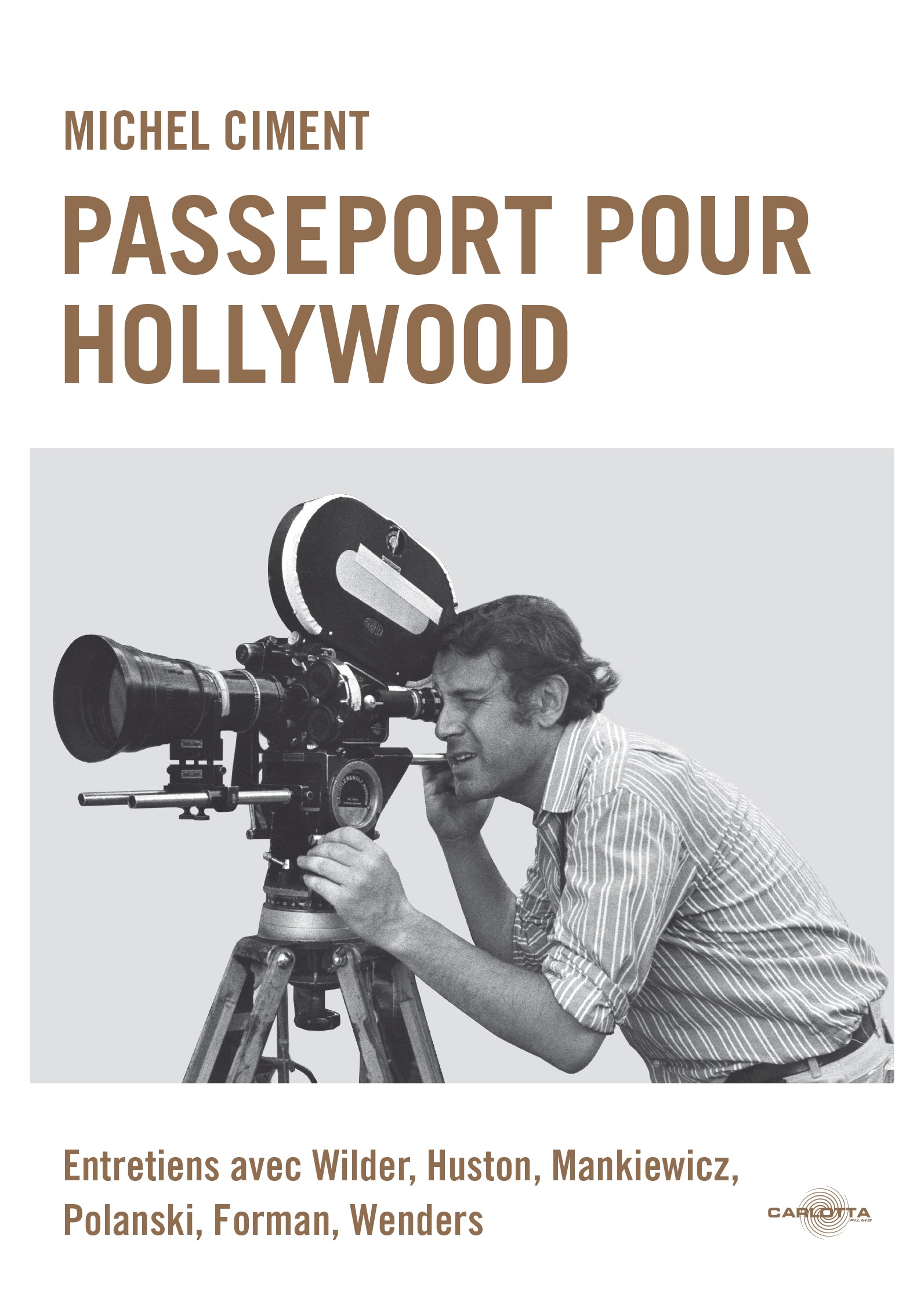 Passeport pour Hollywood de Michel Ciment - Livre