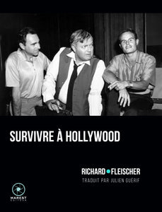 Survivre à Hollywood, Richard Fleischer - Livre