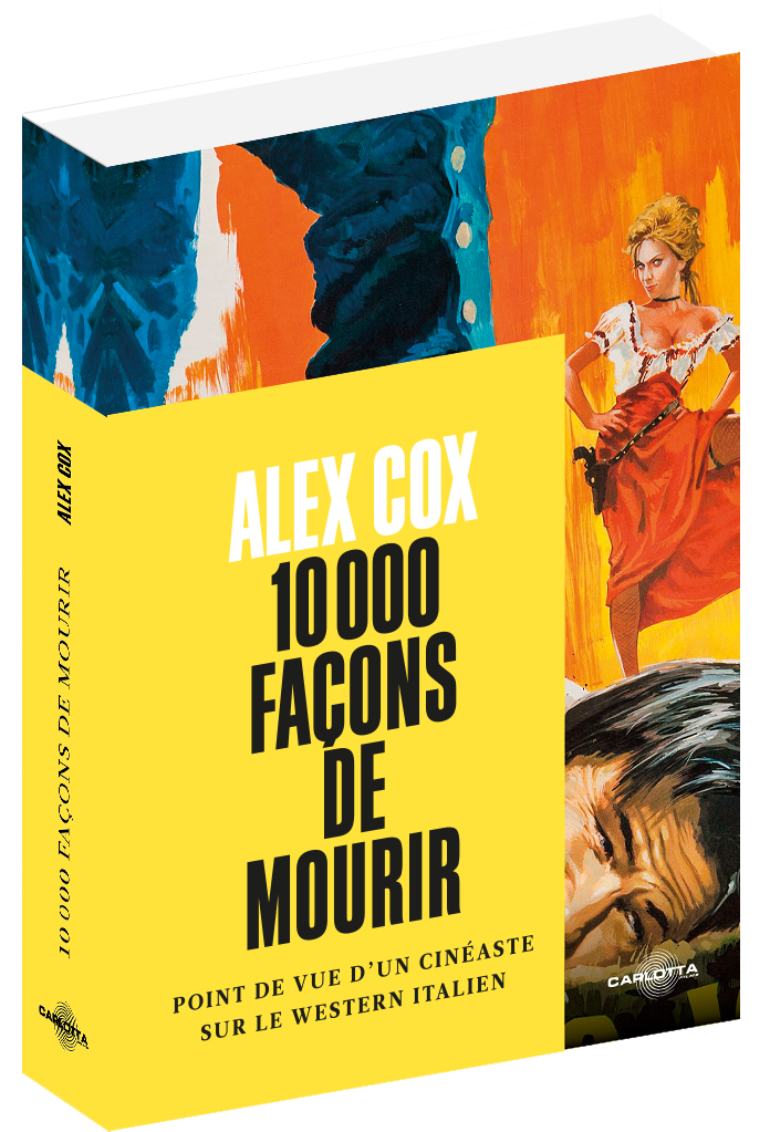 10,000 Ways to Die by Alex Cox - Book