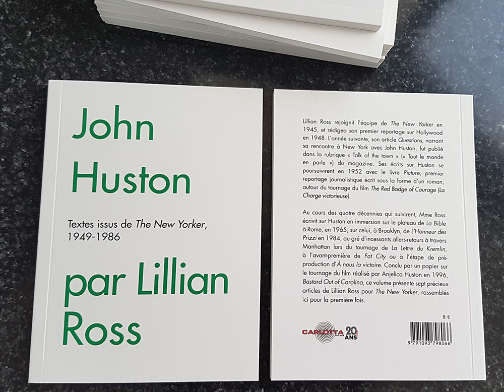 John Huston par Lillian Ross - Livre - Carlotta Films - La Boutique