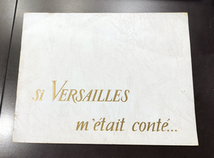 Dossier de presse Si Versailles m'était conté...